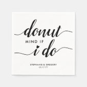Schattigee donut mind als ik doe hartscript bruilo servet (Voorkant)