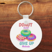 Schattigee Donut ooit opgeven Motivatie quotes naa Sleutelhanger (Voorkant)