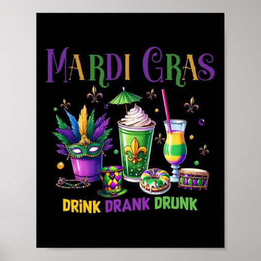 Schattigee Drink Drink Drink Funny Mardi Gras Day Poster (Voorkant)