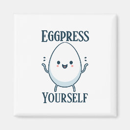 Schattigee "Eggpress Yourself" Funny Pun Magnet