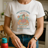 Schattigee en leuke ouder; eerste dag van de schoo t-shirt