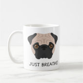 Schattigee Fawn Pug-Mok: gewoon ademen Koffiemok (Links)