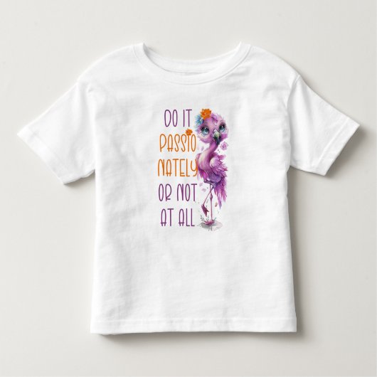 Schattigee Flamingo Motivatie Inspirerend quotes Kinder Shirts (Voorkant)