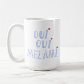 Schattigee Franse oui oui mez ami ja mijn vrienden Koffiemok (Links)