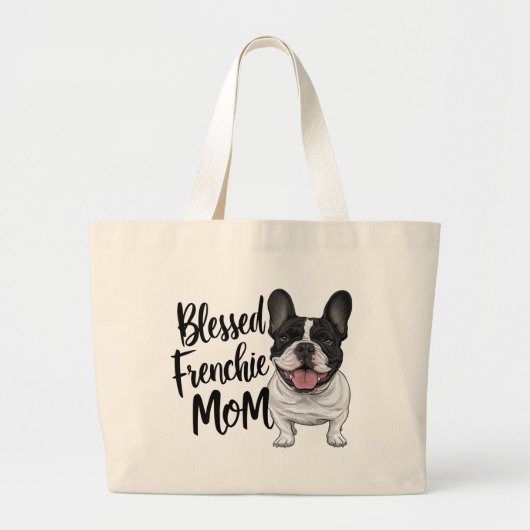 Schattigee Frenchie Mom Franse Bulldog Lover Puppy Grote Tote Bag (Voorkant)
