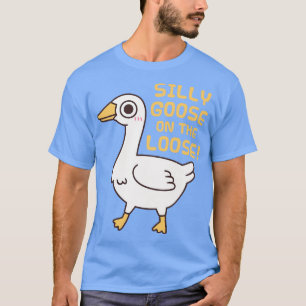 Schattigee Gekke gans op het losse grappige Gezegd T-shirt