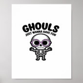 Schattigee Ghouls willen gewoon een leuk skelet he Poster (Voorkant)