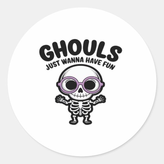 Schattigee Ghouls willen gewoon een leuk skelet he Ronde Sticker (Voorkant)