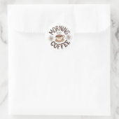 Schattigee Goedemorgen Koffie Ronde Sticker (Tas)