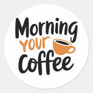 Schattigee Goedemorgen Koffie Ronde Sticker
