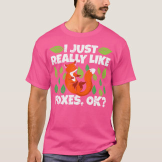 Schattigee grappige Fox Lover Quote Ik hou gewoon  T-shirt
