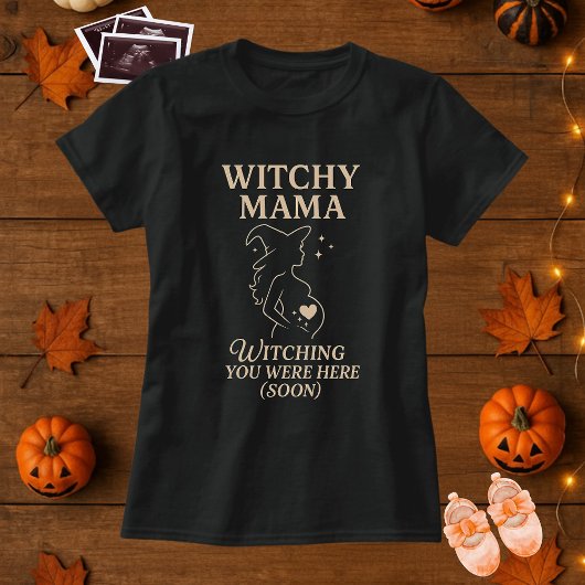 Schattigee Halloween Witchy Mama Pregant Wish T-shirt