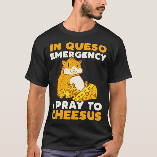 Schattigee Hamster Pet Cheese Pun - Funny Hamsters T-shirt (Voorkant)