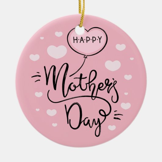 Schattigee Happy Moederdag-kalligrafie | Keramisch Keramisch Ornament (Voorkant)