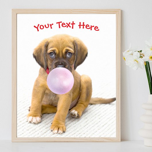 Schattigee Hond, Bubble Gum Bubble, Naam of Berich Poster