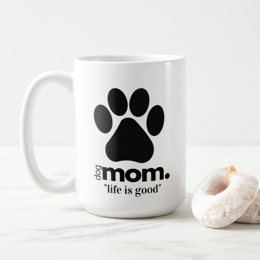 Schattigee hond moeder pootafdruk mok "Het leven i (Met donut)