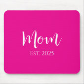 Schattigee Hot Pink Nieuwe Mama Moederdag Muismat (Voorkant)