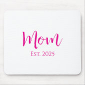 Schattigee Hot Pink Script Nieuwe Mom Moederdag Muismat (Voorkant)