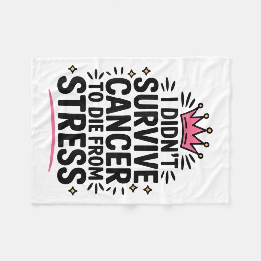 Schattigee kanker Ik overleefde geen kanker om te Fleece Deken (Voorkant (Horizontaal))