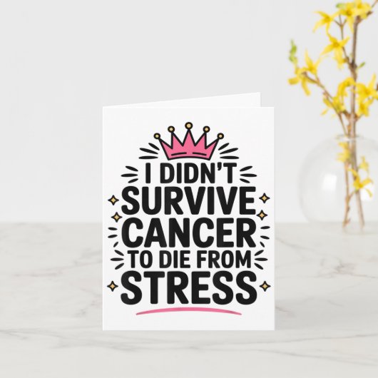 Schattigee kanker Ik overleefde geen kanker om te  Kaart (Gele Bloem)