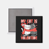 Schattigee kattenliefhebber Mijn kat is mijn Valen Magneet (Voorkant / Achterkant)