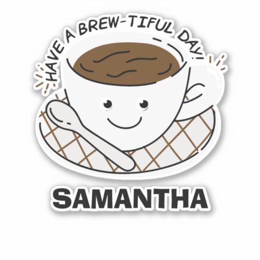 Schattigee Kawaii hebben een brouwende dagnaam Sticker (Voorkant)