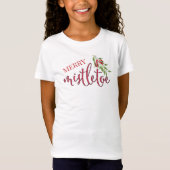 Schattigee kerst typografie Mistletoe Whimsical T-shirt (Voorkant)