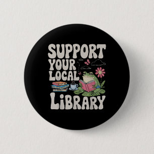 Schattigee kikker Ondersteun uw lokale bibliotheek Ronde Button 5,7 Cm