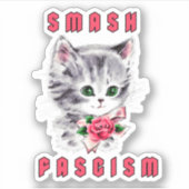 Schattigee kitten - Smash Fascism Sticker (Voorkant)
