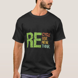 Schattigee kleur Recyclen Hergebruik Heroverweeg E T-shirt