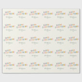 Schattigee kleurrijke typografie Happy Everything  Cadeaupapier (Vlak)