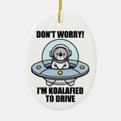Schattigee Koala nieuwe chauffeur Ik ben Koalafied Keramisch Ornament (Voorkant)