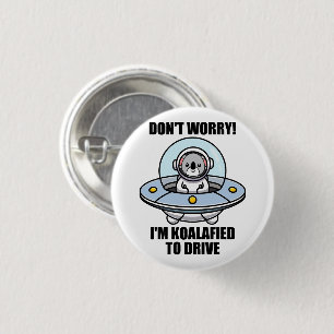 Schattigee Koala nieuwe chauffeur Ik ben Koalafied Ronde Button 3,2 Cm