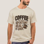 Schattigee koffiemaaltijd Word Art T-shirt (Voorkant)