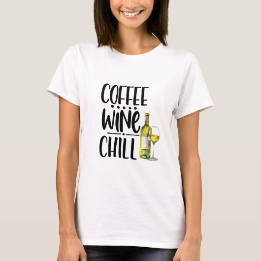Schattigee Koffiewijn Chill Funny Tshirt, Wijn shi T-shirt (Voorkant)