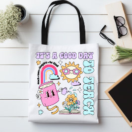 Schattigee leraar Het is een goede dag om Groovy t Tote Bag