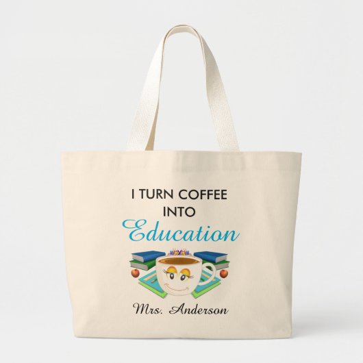 Schattigee lerarenkoffie in het onderwijs grote tote bag (Voorkant)