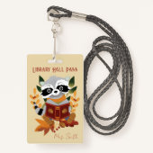 Schattigee Lezing Raccoon Library Hall Pass Badge (Voorkant met draagriem)