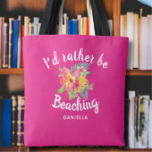 Schattigee "Liever Beaching" Custom Pink Tote Bag