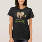 Schattigee luiaard T-shirt zijn lui is mijn specia (Voorkant)