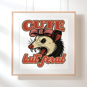 Schattigee maar wilde possum: sarcastische Humor Poster
