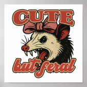 Schattigee maar wilde possum:  sarcastische Humor Poster (Voorkant)