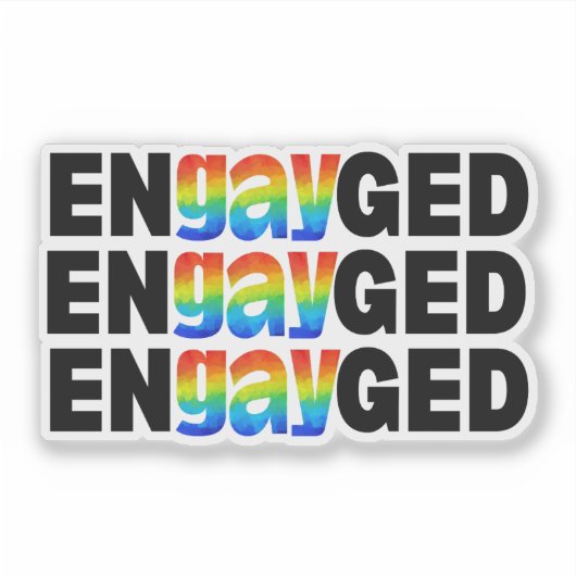 Schattigee moderne Gay Pride EnGAYged typografie Sticker (Voorkant)