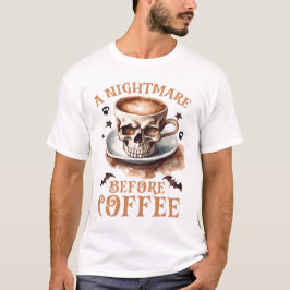 Schattigee nachtmerrie voor koffie Halloween sched T-shirt