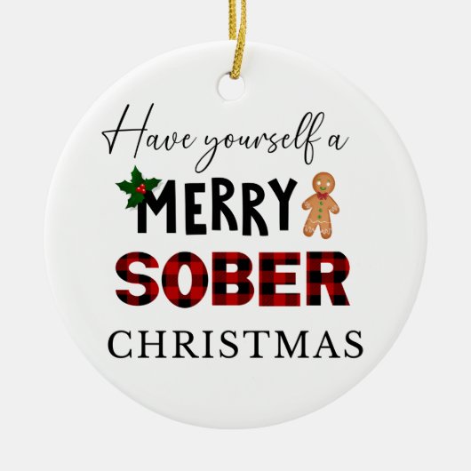 Schattigee nuchterheid XMAS Gift, Sober Christmas Keramisch Ornament (Voorkant)