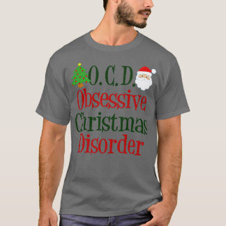 Schattigee obsessieve kerststoornis t-shirt