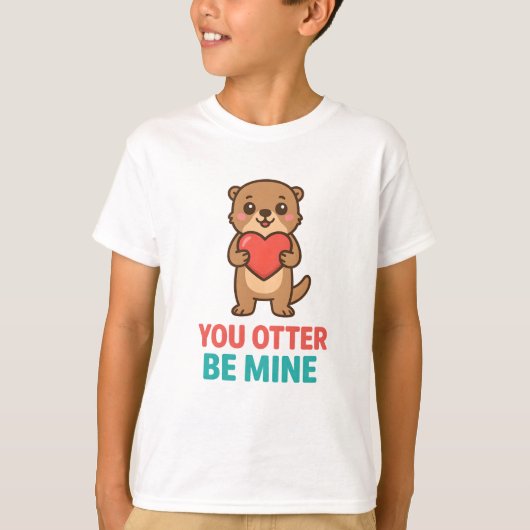 Schattigee Otter Pun Valentijn You Otter Be Mine S T-shirt (Voorkant)