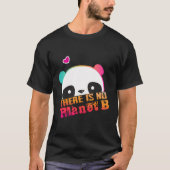 Schattigee panda Er is geen planeet B - Klimaatver T-shirt (Voorkant)