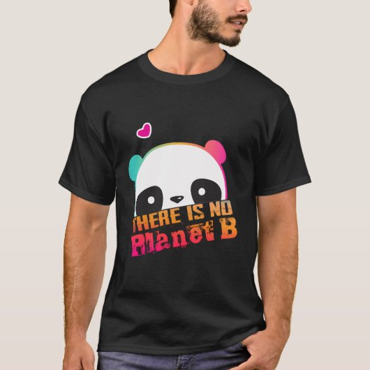 Schattigee panda Er is geen planeet B - Klimaatver T-shirt (Voorkant)