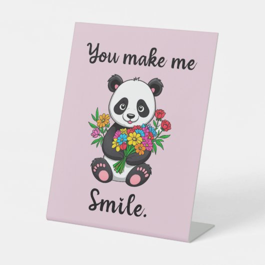 Schattigee panda, je doet me glimlachen reclamebord met voetstuk (Voorkant)